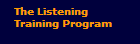The Listening 
Training Program