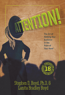 ATTENTION! The Art of Holding Your Audience in the Palm of Your Hand 