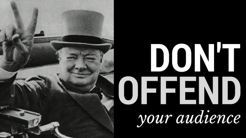 Don't Offend Your Audience!